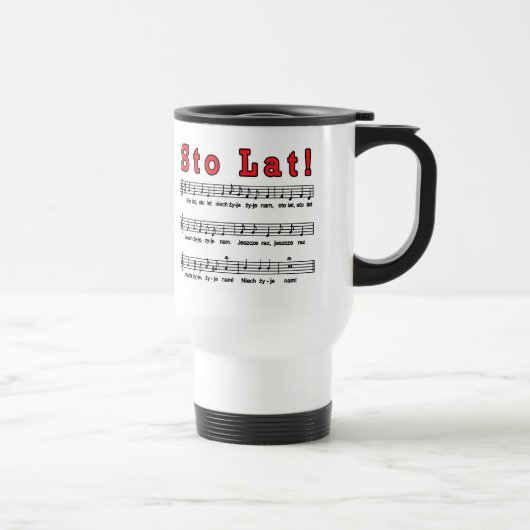 Mug De Voyage Sto Lat ! Chanson (Droite)