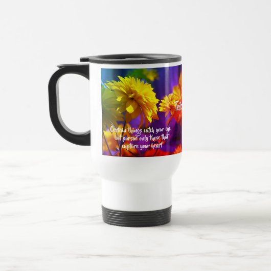 Mug De Voyage Suivez Votre Citation Inspirationnelle De Fleurs D (Gauche)
