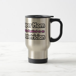 Mug De Voyage Super Maman ... Obstétricien