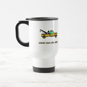 Mug De Voyage Support de votre crochet local Funny Tow Truck