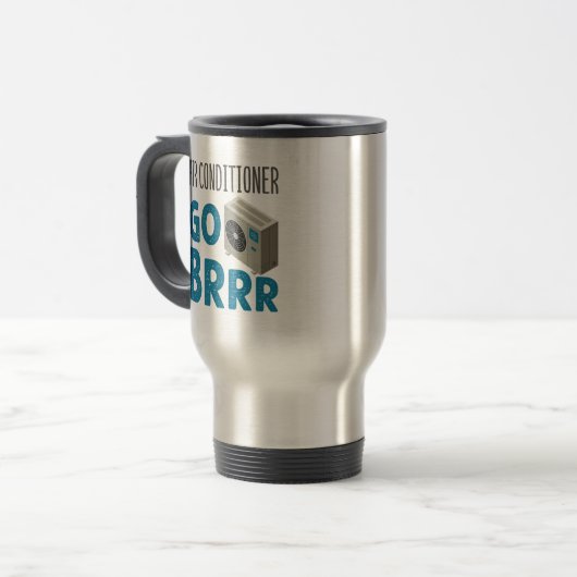 Mug De Voyage Technicien HVAC Tech Climatiseur Aller Brr (Devant gauche)