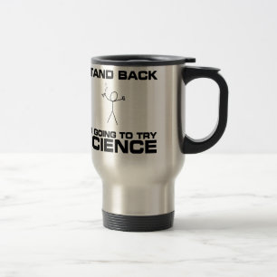 Mug De Voyage Tenez-moi retourne pour essayer la Science