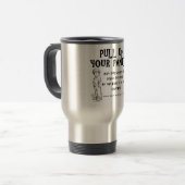 Mug De Voyage Tirez sur votre pantalon (Devant gauche)