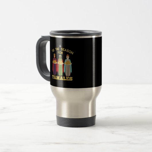 Mug De Voyage Tis Season For Tamales Funny Mexican Christmas (Devant gauche)