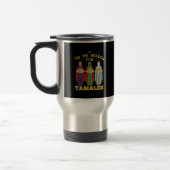 Mug De Voyage Tis Season For Tamales Funny Mexican Christmas (Gauche)