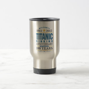 Mug De Voyage Titanic descendant l'anniversaire de 100 ans