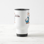 Mug De Voyage Today I Will be a Serious Goose (Centre)
