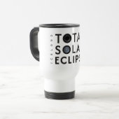 Mug De Voyage Total Solar Eclipse  (Devant gauche)