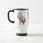 Mug De Voyage Travail Amour Danse Chanter Tulipes Inspirationnel (Gauche)