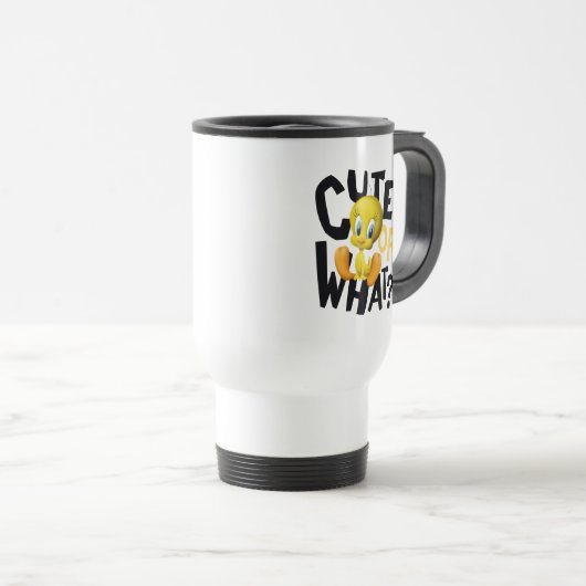 Mug De Voyage TWEETY™ - Mignonne Ou Quoi ? (Devant droit)
