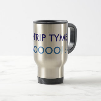 MUG DE VOYAGE TYME DE VOYAGES * GOOO ! : -)