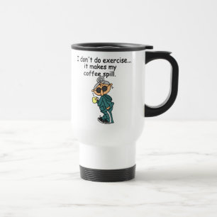 Mug De Voyage Une autre raison de ne pas s'exercer