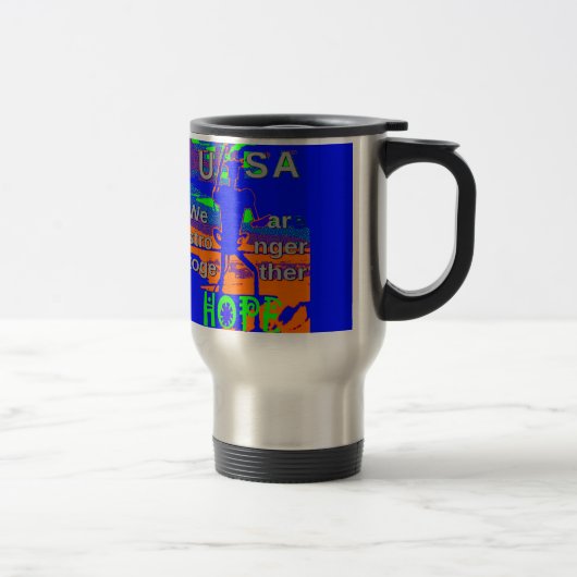Mug De Voyage USA Hillary Hope Nous Sommes Forts Ensemble (Droit)