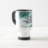 Mug De Voyage Vos Paroles Peuvent Changer Lives 2 (Devant gauche)
