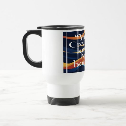 Mug De Voyage Votre créativité est sans limites (Gauche)