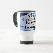 Mug De Voyage Votre créativité ne connaît aucune limite 3 (Devant gauche)