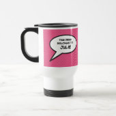 Mug De Voyage Votre message Voix Buble Fun Pink Comic Book (Gauche)