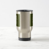 Mug De Voyage Votre texte restez calme sur la déco vert olive (Centre)