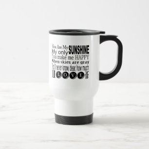 Mug De Voyage Vous êtes mon Sunshine Vêtements et cadeaux