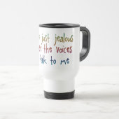 Mug De Voyage Vous êtes simplement jaloux l'énonciation drôle de (Devant droit)