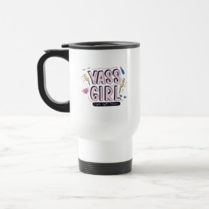 Mug De Voyage Yass Girl   Vous Avez Obtenu
