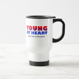 Mug de voyage Young At Heart