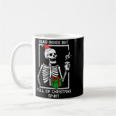 Mug Dead Inside Full Christmas Srit Skeleton Xmas Wome (Gauche)