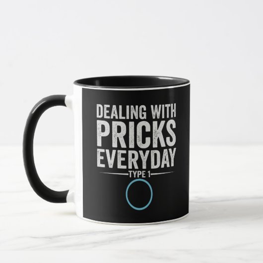 Mug Dealing with Pricks Everyday Type 1 (Gauche)