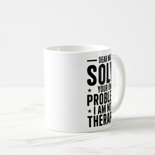 Mug Dear Math Solve Your Own Problems I Am Not A Thera (Devant droit)