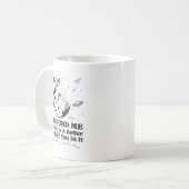 Mug Dear Person Behind Me The World Is A Better Place  (Devant gauche)