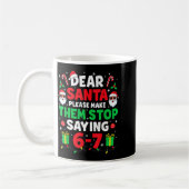 Mug Dear Santa 67 Funny Christmas Six Seven 6-7 Men Wo (Gauche)