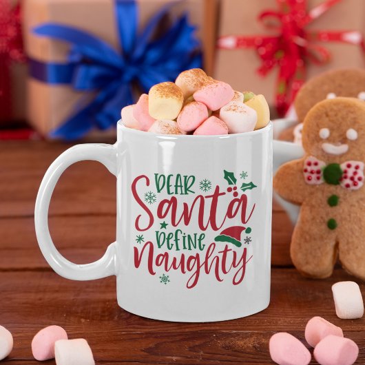Mug Dear Santa Define Naughty Funny Christmas 