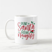 Mug Dear Santa Define Naughty Funny Christmas  (Gauche)
