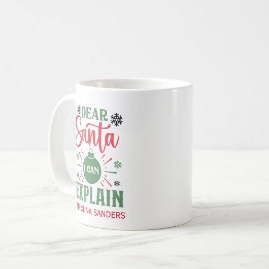 Mug Dear Santa I can Explain Funny Christmas (Devant gauche)