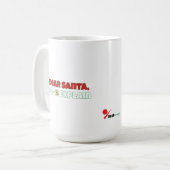 Mug Dear Santa, I Can Explain Funny Christmas (Devant gauche)