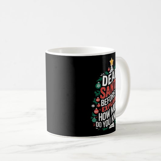 Mug Dear Santa I Can Explain Funny Christmas Pjs Tree (Devant droit)