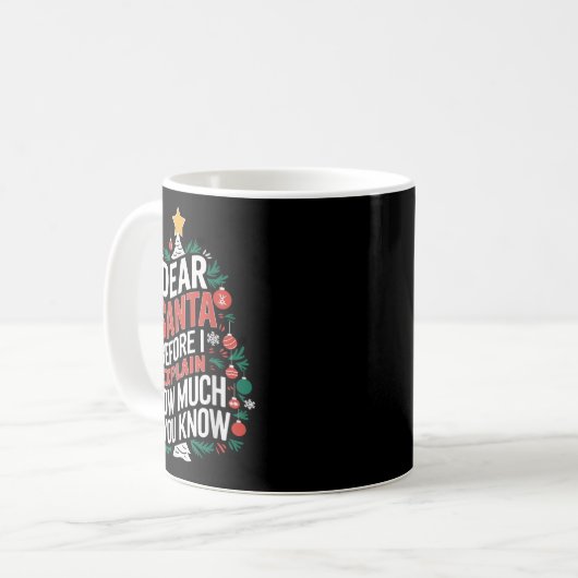 Mug Dear Santa I Can Explain Funny Christmas Pjs Tree (Devant gauche)