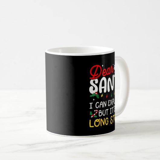 Mug Dear Santa I Can Explain Pajamas Family Matching C (Devant droit)