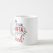 Mug Dear Santa I Really Tried Funny (Devant gauche)