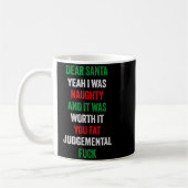 Mug Dear Santa I Was Naughty And It's Worth It Funny J (Gauche)