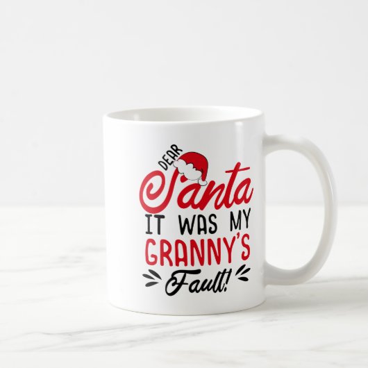 Mug Dear Santa It Was My Grannys Fault  (Droite)