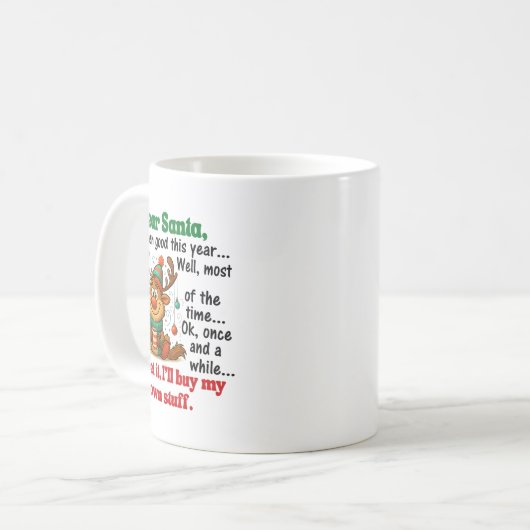 Mug Dear Santa I've Been Good This Year Well Most Of T (Devant gauche)