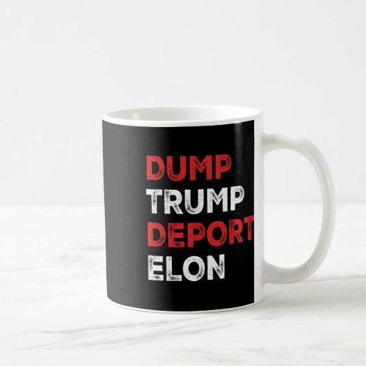 Mug Débarrasser Trump Déporter Elon (Droite)