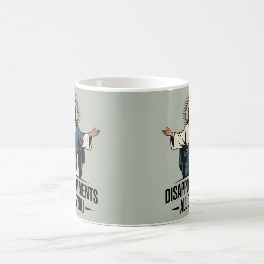Mug Déception Vous Tous Jésus Mème (Centre)