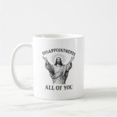 Mug Déceptions que vous tous (Gauche)