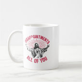 Mug Déceptions Vous Tous Jésus Étalez L'Humour De La M (Gauche)