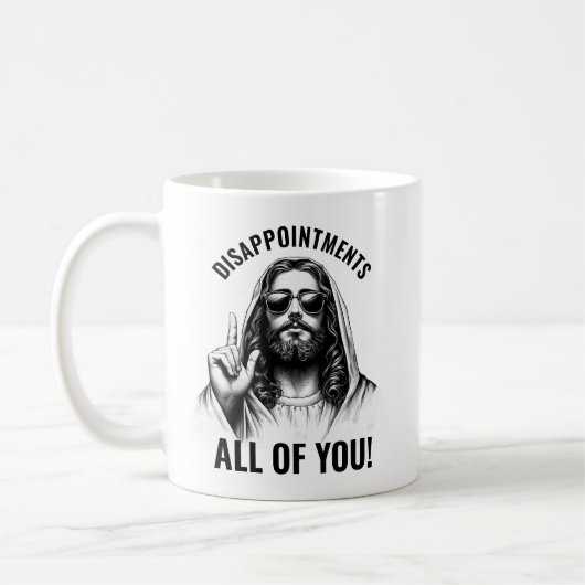 Mug Déceptions Vous Tous - Jésus Mème Drôle (Gauche)