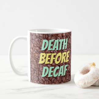 Mug Décès avant décaf