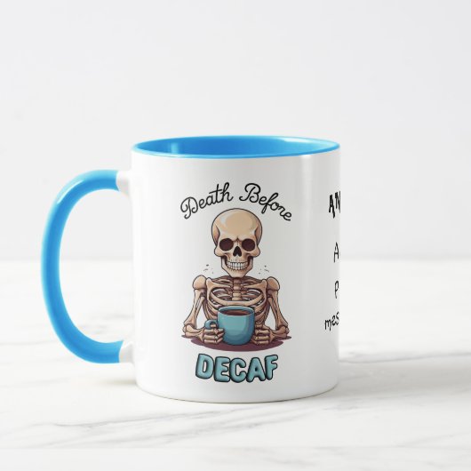 Mug Décès avant décaf ; accro au café sur mesure (Gauche)