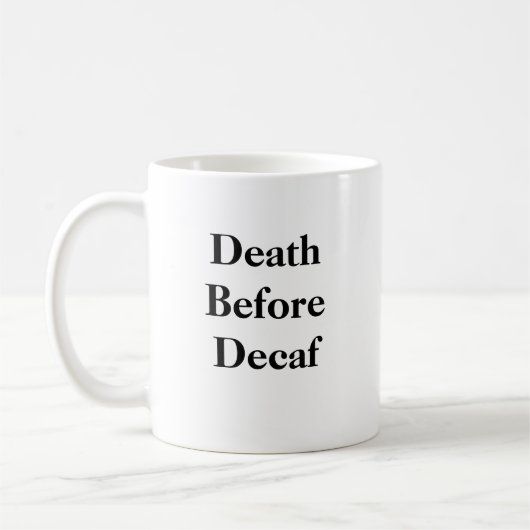 Mug Décès avant la boue décaf (Gauche)